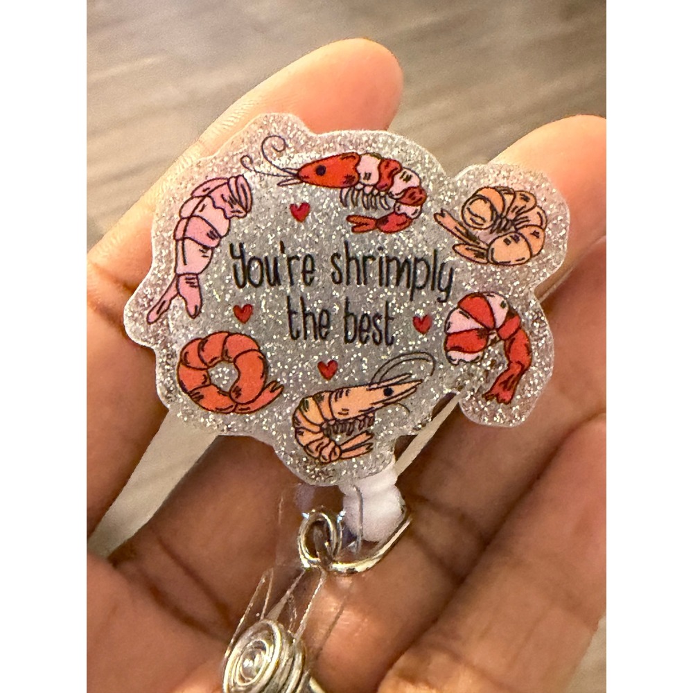 You're Shrimply the Best Retractable Badge Reel Shrimp Glitter ID Holder Clip
